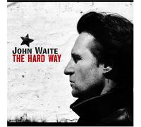 Waite, John - Hard Way