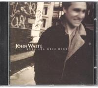 Waite,John - When You Were Mine