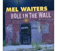Waiters Mel - Hole in the Wall