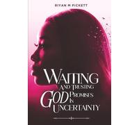 Waiting And Trusting God Promises In Uncertainty