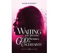 Waiting And Trusting God Promises In Uncertainty