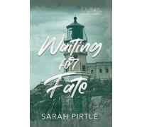 Waiting For Fate - Pirtle Sarah