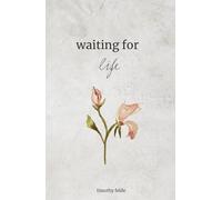 Waiting For Life