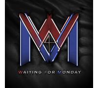 Waiting For Monday - Waiting For Monday