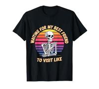 Waiting for My Best Friend To Visit Like Amicizia |- Maglietta