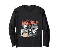 Waiting for My Wife To Admit She Was Wrong - Maglia a Manica