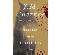 J. M. Coetzee Waiting for the Barbarians (Tascabile)