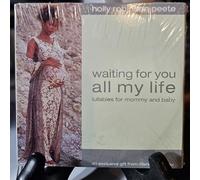 Waiting for You All My Life: Lullabies for Mommy and Baby