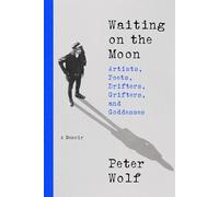 Peter Wolf Waiting on the Moon (Copertina rigida) (PRESALE 29/05/2025)