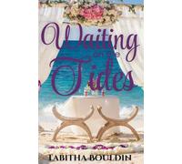 Waiting on the Tides