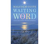 Malcolm Guite Waiting on the Word (Tascabile)