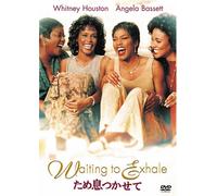 Waiting to Exhale [95/E, J/Dd5.