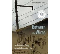Waitman Wade Beorn Between the Wires (Tascabile)