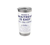 Waitress Life Being a Server is Easy Funny Waiter Citazione Bicchiere termico in acciaio inox doppia parete