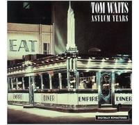 Waits, Tom - Asylum Years