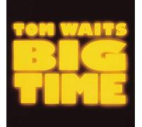 Waits Tom - Big Time