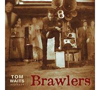 Waits, Tom - Brawlers