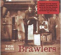 Waits Tom - BRAWLERS (ORPHANS) -HQ-