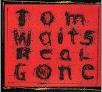 Waits Tom - Real Gone