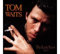 Waits,Tom - The Early Years Vol.2