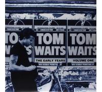 Tom Waits The Early Years - Volume 1 (Vinyl LP) 12" Album