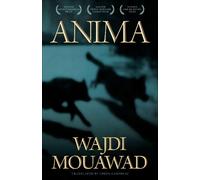 Wajdi Mouawad Anima (Tascabile)