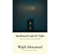 Wajdi Mouawad Speaking through the Night (Tascabile)