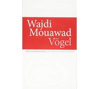Wajdi Mouawad Uli Menke Vögel (Tascabile)