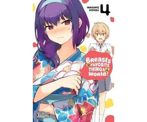 Wakame Konbu Alexandra McCulloug Breasts Are My Favorite Things in (Tascabile)