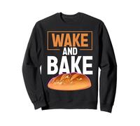 Wake and Bake Funny Sourdough Baking Bread Gift Felpa