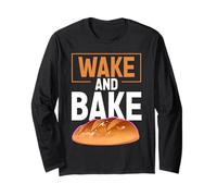 Wake and Bake Funny Sourdough Baking Bread Gift Maglia a Manica