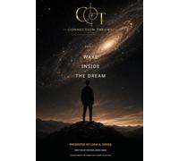Wake Inside The Dream: Where Coincidence Becomes Connection