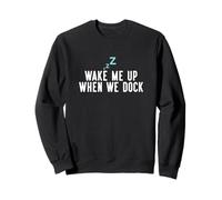 Wake Me Up When We Dock Cruise Traveller Souvenir Felpa
