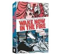 WAKE NOW FIRE: A Graphic Novel