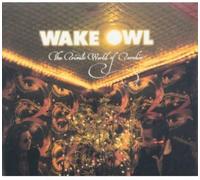 Wake Owl - Private World Of Paradise