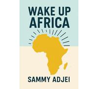 WAKE UP AFRICA
