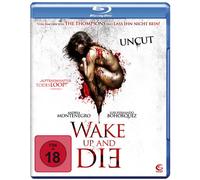 Wake up and die (Uncut)