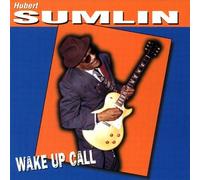 Wake Up Call by Sumlin, Hubert (1998-04-21)