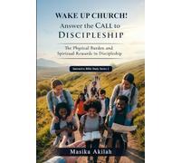 WAKE UP CHURCH!: Answer the Call to Discipleship