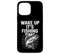 Wake Up It's Fishing Time Grafica Divertente Pescatore Custodia per iPhone 13 Pro Max