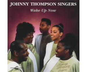 Wake Up Now - Johnny Thompson Singers (Audio cd)