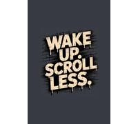 Wake Up, Scroll Less | Math Notebook: Don't be silly