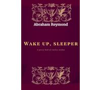 Wake up, sleeper
