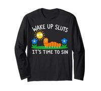 Wake Up Sluts It's Time to sin, Funny Animal Meme Maglia a Manica