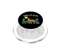Wake Up Sluts It's Time to Sin, Funny Animal Meme PopSockets PopGrip per MagSafe