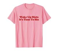 Wake Up Sluts It's Time To Sin Shirt Y2k Trendy LGBTQ Maglietta
