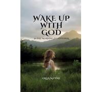 WAKE UP WITH GOD: 30 Day Devotional