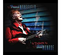 Wakefield, Frank - Tribute To Bill Monroe