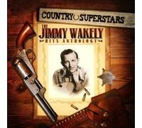 Jimmy Wakely Country Superstars: The Jimmy Wakely Hits Anthology (CD)