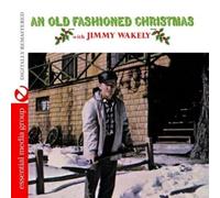 Jimmy Wakely An Old Fashioned Christmas (Digitally Remastered) (CD)